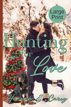 Paperback Hunting For Love (Large Print) Book