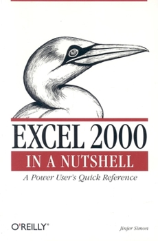 Paperback Excel 2000 in a Nutshell: A Power User's Quick Reference Book