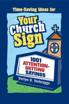 Paperback Your Church Sign: 1001 Attention-Getting Sayings Book