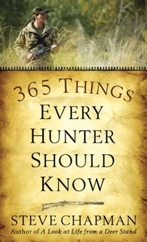 Mass Market Paperback 365 Things Every Hunter Should Know Book