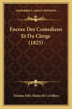 Paperback Encore Des Comediens Et Du Clerge (1825) [French] Book
