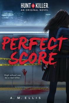 Paperback Perfect Score (Hunt a Killer, Original Novel) Book