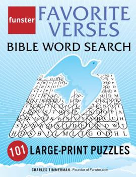 Paperback Funster Favorite Verses Bible Word Search - 101 Large-Print Puzzles: Exercise Your Brain, Nourish Your Spirit Book