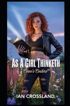 As A Girl Thinketh: Cinne’s Cinders™