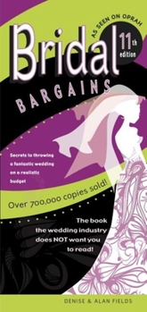 Paperback Bridal Bargains: Secrets to Planning a Fantastic Wedding on a Realistic Budget Book
