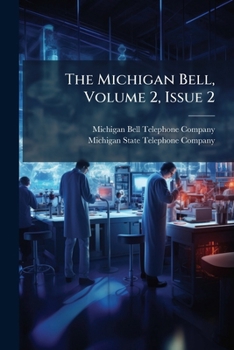 Paperback The Michigan Bell, Volume 2, Issue 2 Book