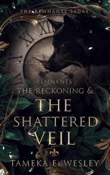 Hardcover Remnants: The Reckoning & The Shattered Veil Book