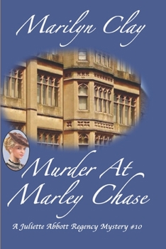 Paperback Murder at Marley Chase: A Juliette Abbott Regency Mystery Book