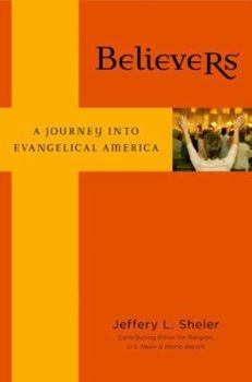 Hardcover Believers: A Journey Into Evangelical America Book