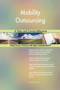 Paperback Mobility Outsourcing A Clear and Concise Reference Book