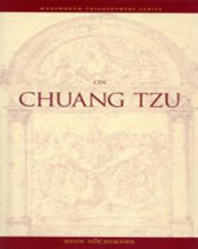 On Chuang Tzu (Wadsworth Philosophers Series) - Book  of the Wadsworth Philosophers Series
