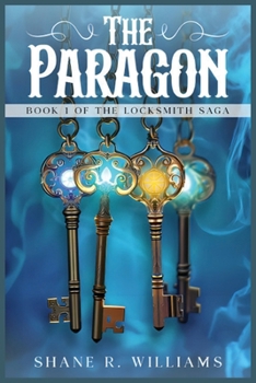 Paperback The Paragon: Book 1 of The Locksmith Saga Book