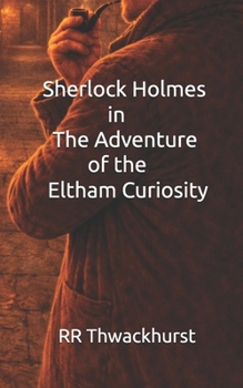 Paperback Sherlock Holmes in The Adventure of the Eltham Curiosity Book