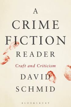 Paperback A Crime Fiction Reader: Craft and Criticism Book