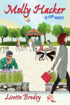 Paperback Molly Hacker Is Too Picky! Book