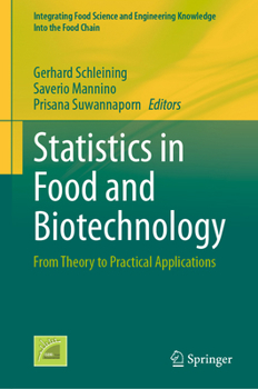 Hardcover Statistics in Food and Biotechnology: From Theory to Practical Applications Book