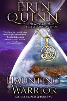 Haunting Warrior - Book #2 of the Mists of Ireland