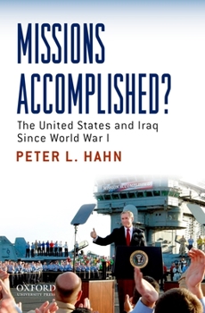 Paperback Missions Accomplished?: The United States and Iraq Since World War I Book