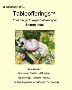 Paperback A Collection Of... Tableofferings from the Go-To Expert Tablescaper Book
