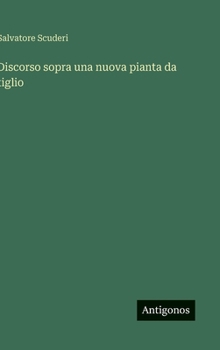 Hardcover Discorso sopra una nuova pianta da tiglio [Italian] Book