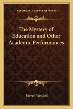 Paperback The Mystery of Education and Other Academic Performances Book