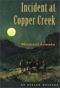 Hardcover Incident at Copper Creek Book