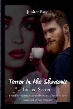 Paperback Terror in the Shadows: Buried Secrets Book