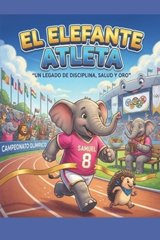 Paperback El Elefante Atleta [Spanish] Book