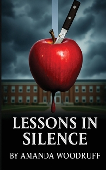 Paperback Lessons in Silence: The Line Between Protector and Predator Is Thinner Than You Think Book