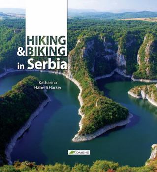 Paperback Hiking and Biking in Serbia Book