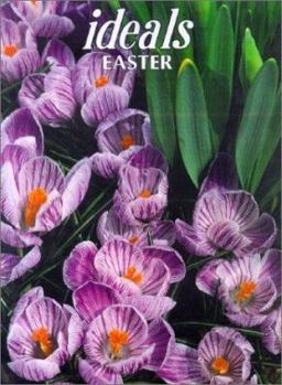 Ideals Easter: More Than 50 Years of Celebrating Life's Most Treasured Moments