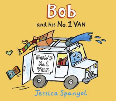 Bob and His No. 1 Van: A Mini Bugs Book (Mini Bugs) - Book  of the Mini Bugs Book