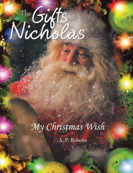 Paperback The Gifts of Nicholas: My Christmas Wish Book