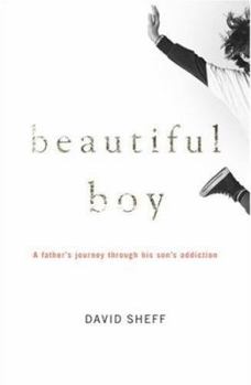 Hardcover Beautiful Boy: A Father's Journey Through His Son's Addiction Book