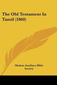 Paperback The Old Testament In Tamil (1860) Book