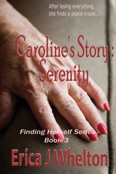 Paperback Caroline's Story: Serenity Book