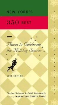 Paperback New York's 350 Best Places to Celebrate the Holiday Season Book