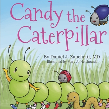 Hardcover Candy the Caterpillar Book