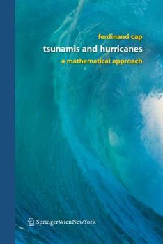 Paperback Tsunamis and Hurricanes: A Mathematical Approach Book