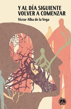 Paperback Y al día siguiente volver a comenzar [Spanish] Book