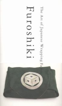 Paperback Furoshiki: The Art of Japanese Wrapping Fabric Book