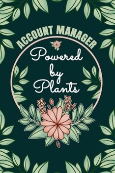 Paperback Account Manager Powered By Plants Journal Notebook: 6 X 9, 6mm Spacing Lined Journal Finance Vegan Planting Hobby Design Cover, Cool Accounting Manage Book