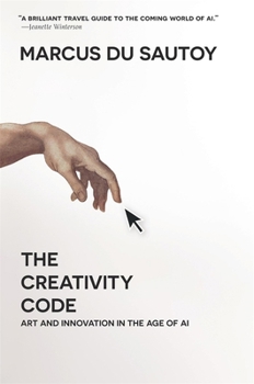 Paperback The Creativity Code: Art and Innovation in the Age of AI Book