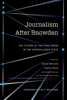 Paperback Journalism After Snowden: The Future of the Free Press in the Surveillance State Book