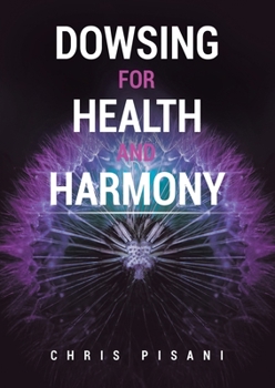 Paperback Dowsing For Health and Harmony Book