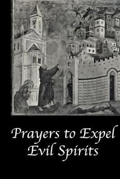 Paperback Prayers to Expel the Evil Spirits Book