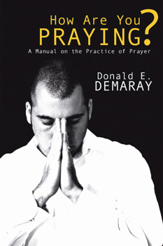 Paperback How Are You Praying? Book