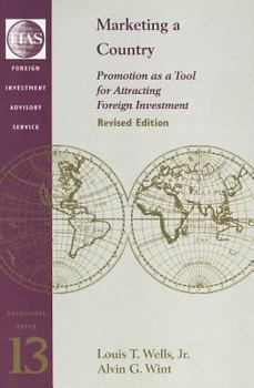 Paperback Marketing a Country: Promotion as a Tool for Attracting Foreign Investment Book