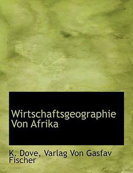 Paperback Wirtschaftsgeographie Von Afrika [German] Book