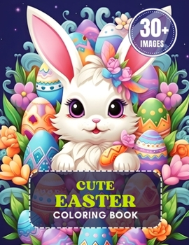 Paperback Cute Easter Coloring Book: 30] designs for kids Book